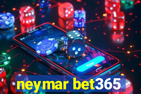 neymar bet365